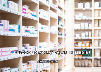 Duloxx 30 Mg Faydaları Nelerdir?