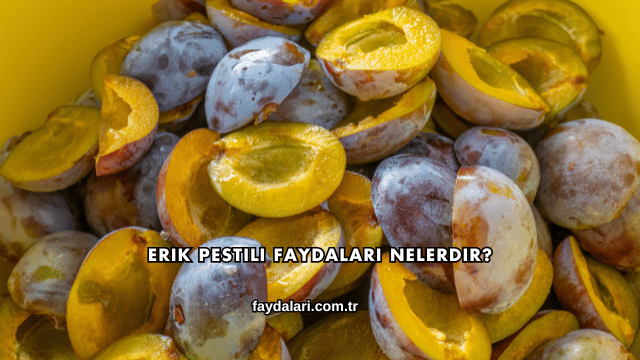 Erik Pestili Faydaları Nelerdir?