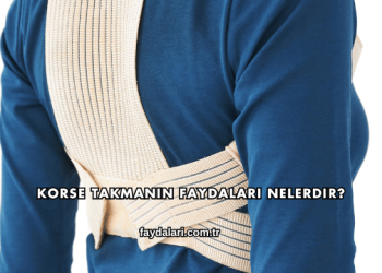 Korse Takmanın Faydaları Nelerdir?