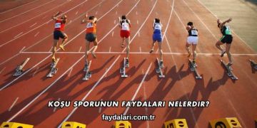 Koşu Sporunun Faydaları Nelerdir?