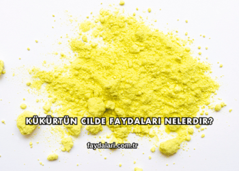 Kükürtün Cilde Faydaları Nelerdir?