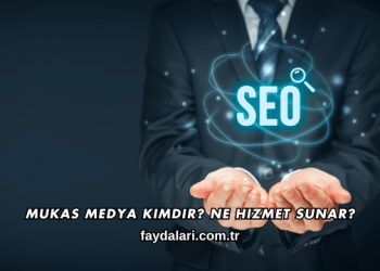 Mukas Medya Kimdir? Ne Hizmet Sunar?