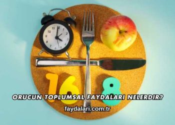 Orucun Toplumsal Faydaları Nelerdir?