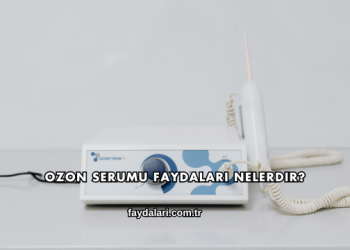 Ozon Serumu Faydaları Nelerdir?