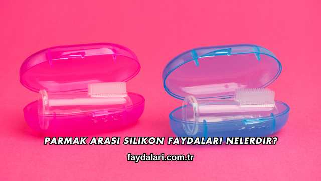 Parmak Arası Silikon Faydaları Nelerdir?