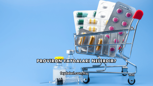 Proviron Faydaları Nelerdir?