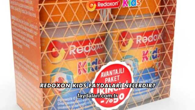 Redoxon Kids Faydaları Nelerdir?