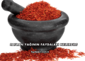 Safran Yağının Faydaları Nelerdir?