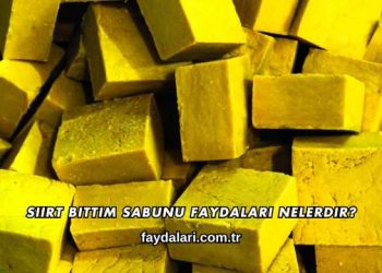 Siirt Bıttım Sabunu Faydaları Nelerdir?
