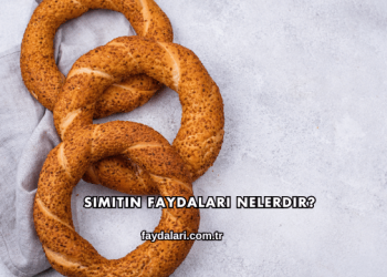 Simitin Faydaları Nelerdir?