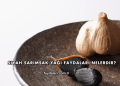 Siyah Sarımsak Yağı Faydaları Nelerdir?