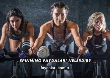 Spinning Faydaları Nelerdir?