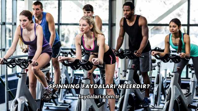 Spinning Faydaları Nelerdir?