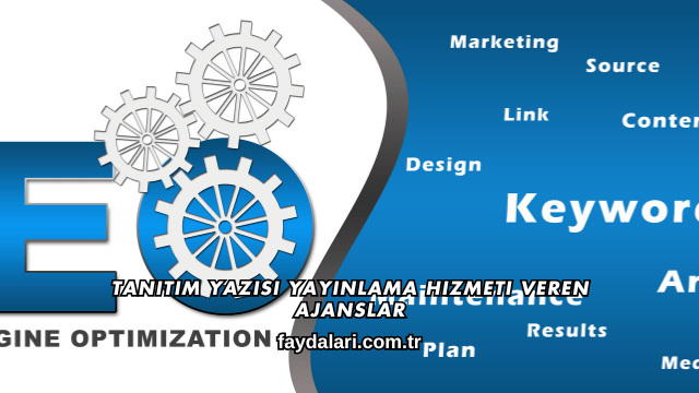 Tanıtım Yazısı Yayınlama Hizmeti Veren Ajanslar