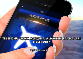 Telefonu Uçak Moduna Almanın Faydaları Nelerdir?