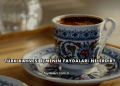Türk Kahvesi İçmenin Faydaları Nelerdir?
