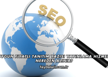 Uygun Fiyatlı Tanıtım Yazısı Yayınlama Hizmeti Nereden Alınır?