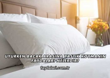 Uyurken Bacak Arasına Yastık Koymanın Faydaları Nelerdir?