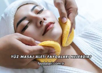 Yüz Masaj Aleti Faydaları Nelerdir?