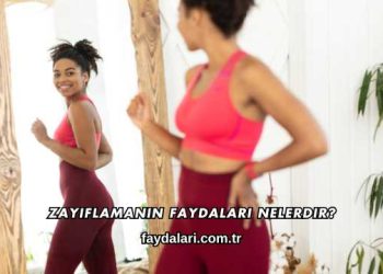 Zayıflamanın Faydaları Nelerdir?